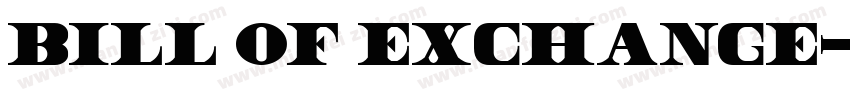 Bill of Exchange字体转换